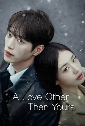 A Love Other Than Yours 2026 Season 01 Hindi - English Audio WEB-DL 720p - 480p - 1080p [EP – 01 Added]